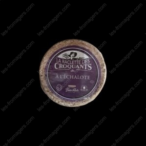 Raclettes des Croquants échalotes